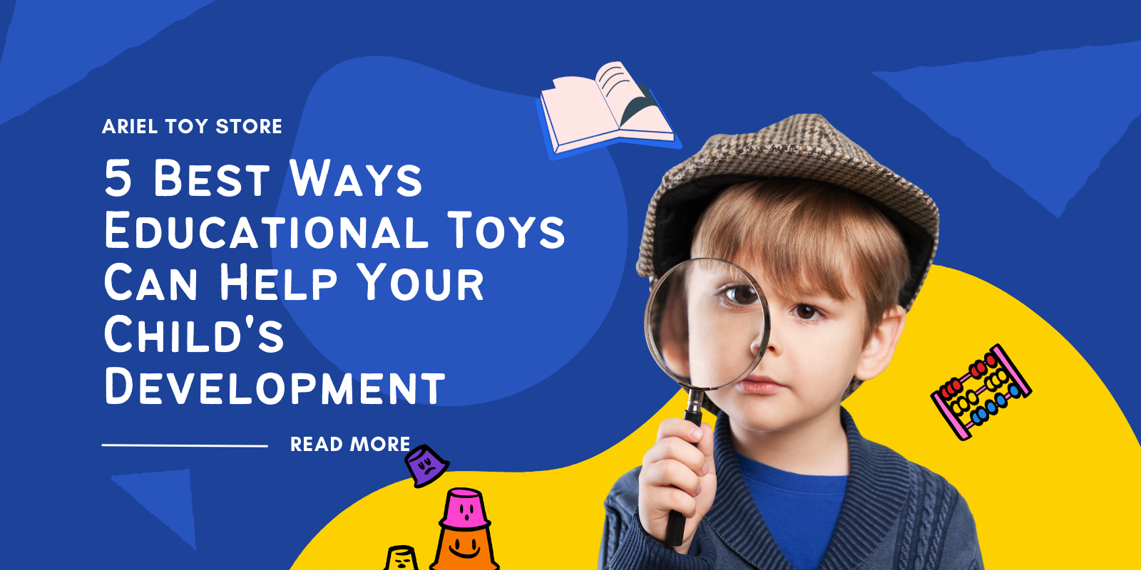 5 Best Ways Educational Toys Can Help Your Child's Development